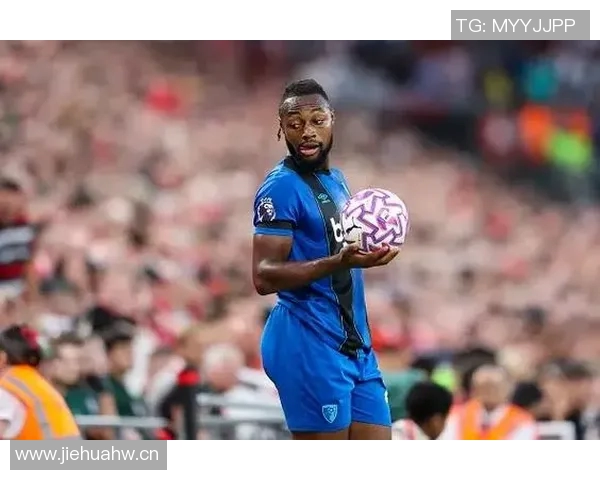 塞内西合同明夏到期伯恩茅斯或失去这位重要球员