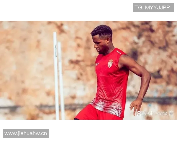 摩纳哥对法蒂康复充满信心伤病与换帅影响其状态